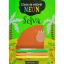 Livro-De-Colorir-Canetinha-Neon-Brasileitura-Temas:Selva